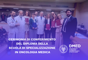 Sei nuovi specialisti in Oncologia Medica